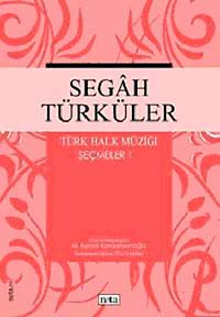 Segah Türküler