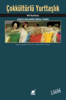 Çokkültürlü Yurttaşlık & Azınlık Haklarının Liberal Teorisi