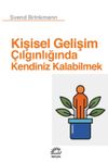 Kişisel Gelişim &Ccedil;ılgınlığında Kendiniz Kalabilmek