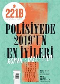 221B İki Aylık Polisiye Dergi Sayı: 23 Kasım - Aralık 2019