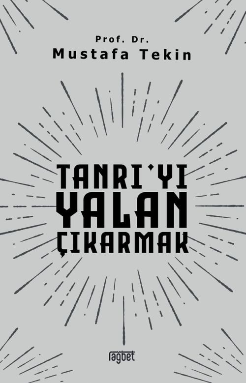 Tanrı'yı Yalan Çıkarmak