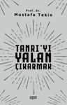 Tanrı'yı Yalan Çıkarmak