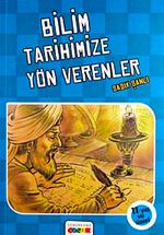 Bilim Tarihimize Yön Verenler