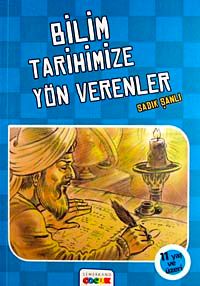 Bilim Tarihimize Yön Verenler