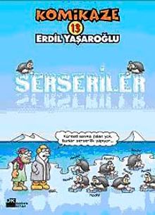 Komikaze 13 Serseriler