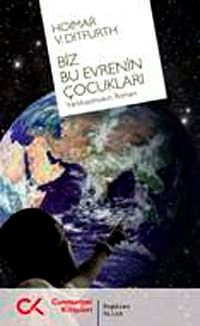 Biz Bu Evrenin Çocukları