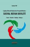 &Ccedil;ağdaş İktisadi D&uuml;ş&uuml;nceler Perspektifinden Sosyal Refah Devleti & Teori, Felsefe, T&uuml;rkiye, D&uuml;nya