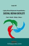 Çağdaş İktisadi Düşünceler Perspektifinden Sosyal Refah Devleti & Teori, Felsefe, Türkiye, Dünya