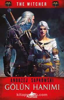 Gölün Hanımı / The Witcher Serisi 7. Kitap - Andrzej Sapkowski