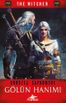 Gölün Hanımı / The Witcher Serisi 7. Kitap