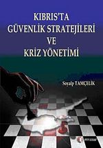 Kıbrıs'ta Güvenlik Stratejileri ve Kriz Yönetimi