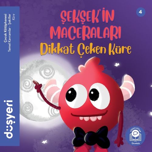 Şekşekin Maceraları / Dikkat Çeken Küre - Küre