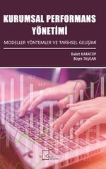 Kurumsal Performans Yönetimi Modeller Yöntemler Ve Tarihsel Gelişimi