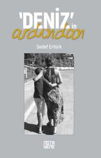 Deniz'in Ardından