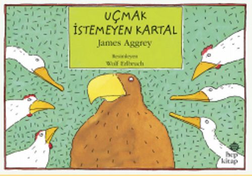 Uçmak İstemeyen Kartal