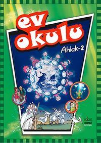 Ev Okulu - Ahlak 2