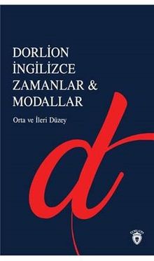 Dorlion İngilizce Zamanlar & Modallar Orta ve İleri Düzey