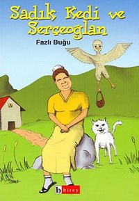 Sadık Kedi ve Serçeoğlan 