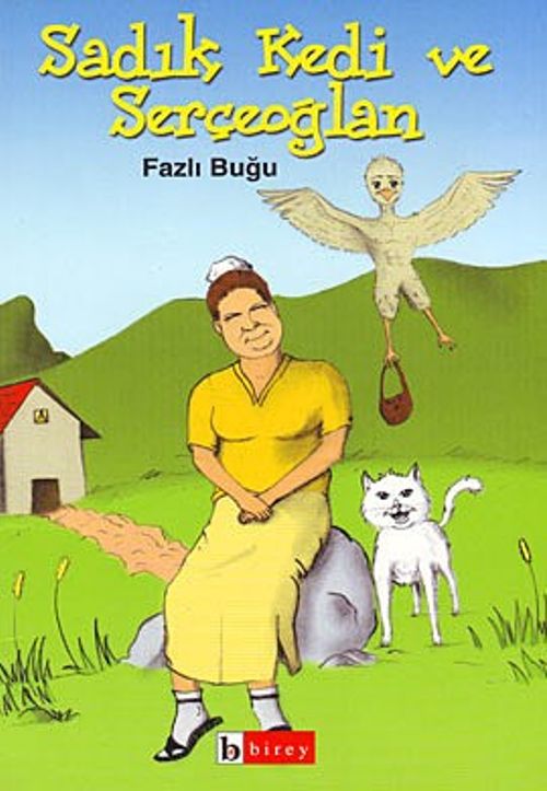 Sadık Kedi ve Serçeoğlan 