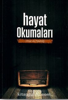 Hayat Okumaları - Hilal Altındiş