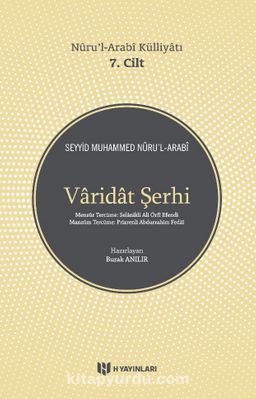 Varidat Şerhi / Nuru’l-Arabi Külliyatı (7. Cilt)