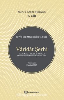 Varidat Şerhi / Nuru’l-Arabi Külliyatı (7. Cilt) - Seyyid Muhammed Nur'ul-Arabi