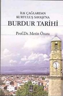 Burdur Tarihi & İlkçağlardan Kurtuluş Savaşı'na