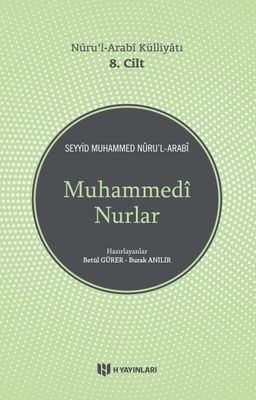 Muhammedi Nurlar / Nuru'l-Arabi Külliyatı (8. Cilt)