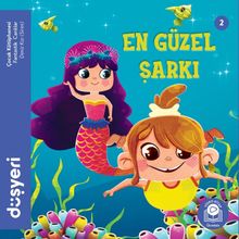 En Güzel Şarkı / Deniz Kızı Siren