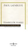 Tembellik Hakkı