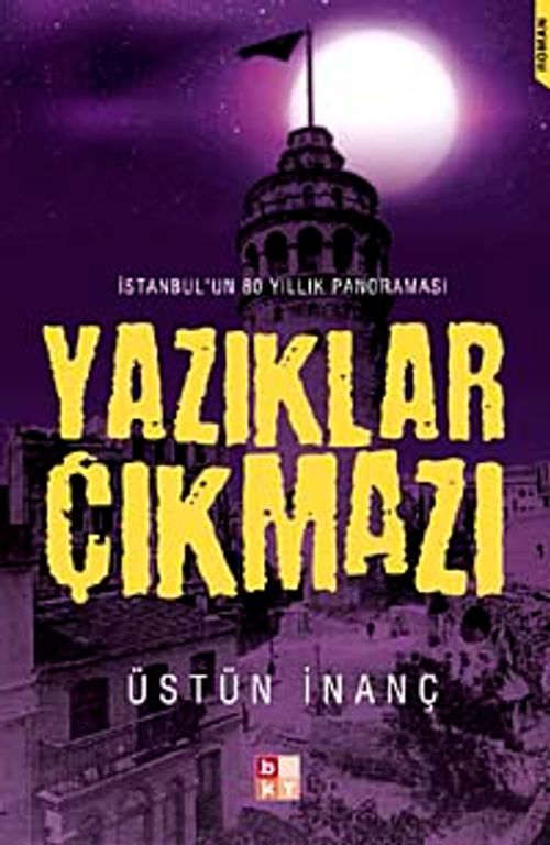 Yazıklar Çıkmazı & İstanbul'un 80 Yıllık Panoraması