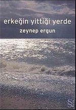 Erkeğin Yittiği Yerde