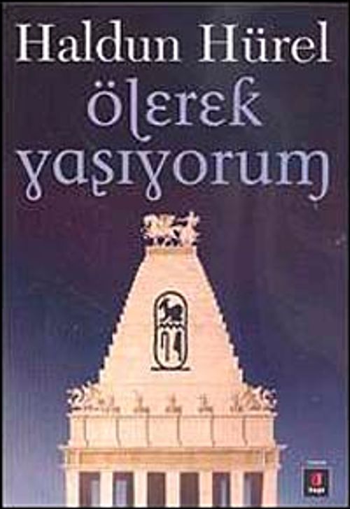 Ölerek Yaşıyorum