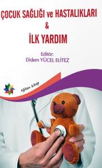 Çocuk Sağlığı & Hastalıkları ve İlk Yardım