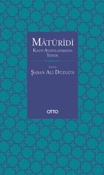 Matüridi &  Kayıp Aydınlanmanın İzinde