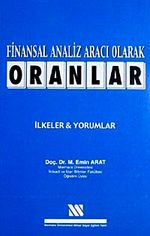Finansal Analiz Aracı Olarak Oranlar & İlkeler Yorumlar