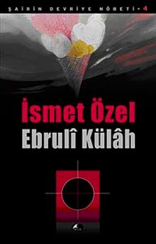 Ebruli Külah / Şairin Devriye Nöbeti-4