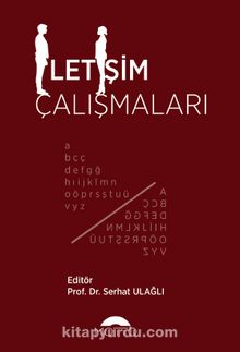 İletişim Çalışmaları - Serhat Ulağlı