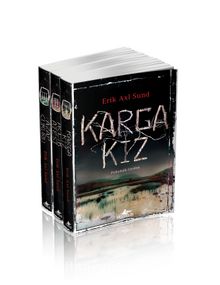 Karga Kız Serisi Takım Set (3 Kitap) - Erik Axl Sund