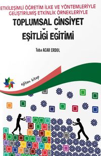 Etkileşimli Öğretim İlke Ve Yöntemleriyle Geliştirilmiş Etkinlik Örnekleriyle Toplumsal Cinsiyet Eşitliği Eğitimi