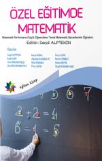  Özel Eğitimde Matematik & Matematik Performansı Düşük Öğrencilere Temel Matematik Becerilerinin Öğretimi