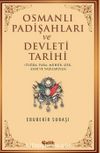Osmanlı Padişahları Ve Devleti Tarihi