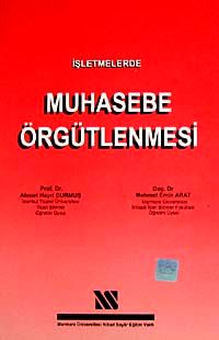 İşletmelerde Muhasebe Örgütlenmesi