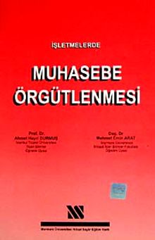 İşletmelerde Muhasebe Örgütlenmesi
