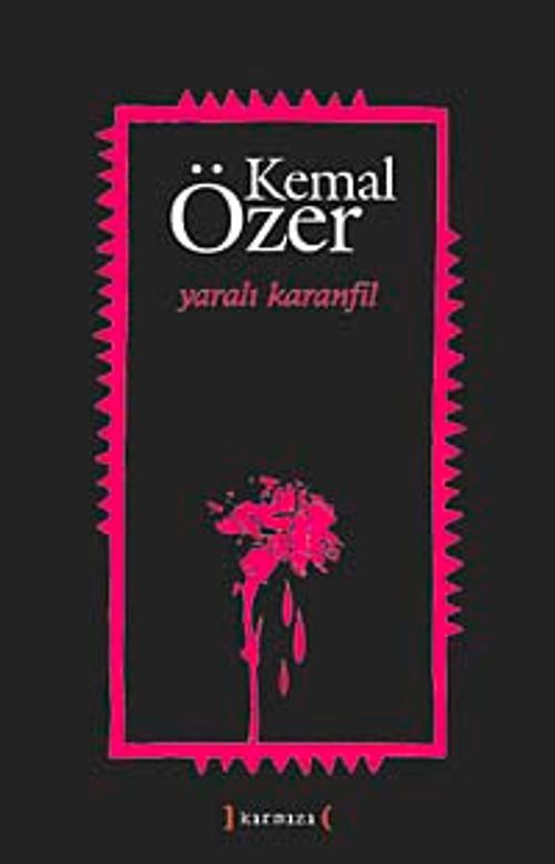 Yaralı Karanfil