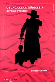 Oyuncaklar Görmesin