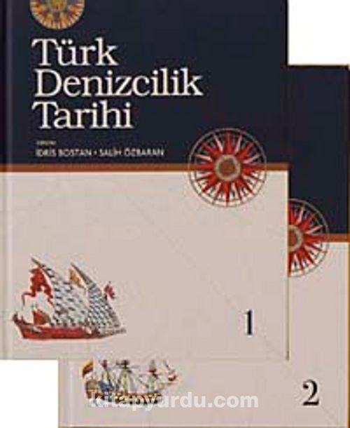 turk denizcilik tarihi 2 cilt prof dr zeki arikan kitapyurdu com