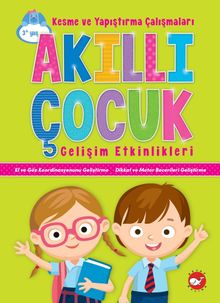 Akıllı Çocuk Gelişim Etkinlikleri & Kesme Ve Yapıştırma Çalışmaları         