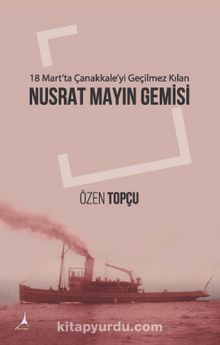 Nusrat Mayın Gemisi - Özen Topçu