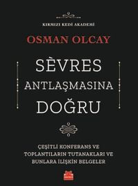 Sevres Antlaşmasına Doğru